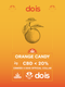 Brands_DOIS, Cbweed, Dois, fiori, Legale, Light, Mary, Orange, Orange Candy, Peso_2 g - doisgrowshop.it